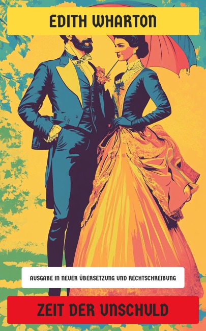 Zeit der Unschuld - Edith Wharton