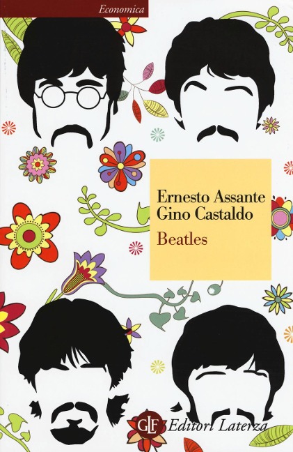 Beatles - Ernesto Assante, Gino Castaldo