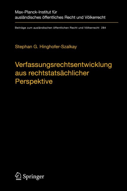 Verfassungsrechtsentwicklung aus rechtstatsächlicher Perspektive - Stephan G. Hinghofer-Szalkay