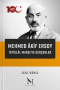 Cover-Bild zum Titel 'Mehmed Akif Ersoy - Istiklal Marsi ve Gercekler' von 'Zeki Gürel'