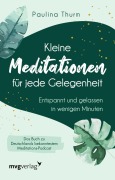 Cover-Bild zum Titel 'Kleine Meditationen für jede Gelegenheit' von 'Paulina Thurm'