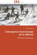 Cover-Bild zum Titel 'L''émergence d''une Europe de la défense' von 'D¿jana Vukcevic'