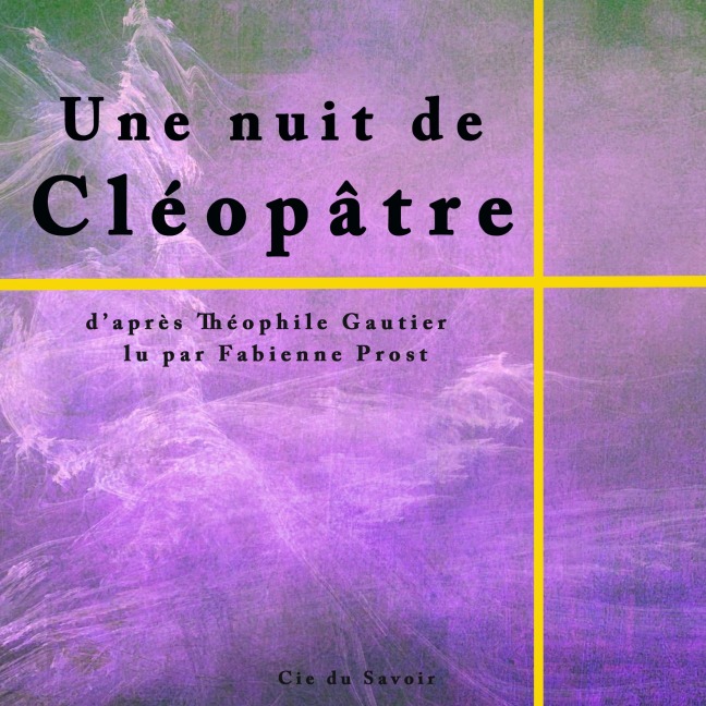 Une nuit de Cléopâtre - Théophile Gautier