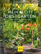 Cover-Bild zum Titel 'Mein City-Obstgarten' von 'Elisabeth Mecklenburg'