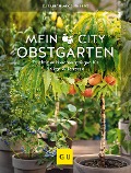 Mein City-Obstgarten - Elisabeth Mecklenburg