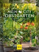 Cover-Bild zum Titel 'Mein City-Obstgarten' von 'Elisabeth Mecklenburg'