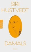 Cover-Bild zum Titel 'Damals' von 'Siri Hustvedt'