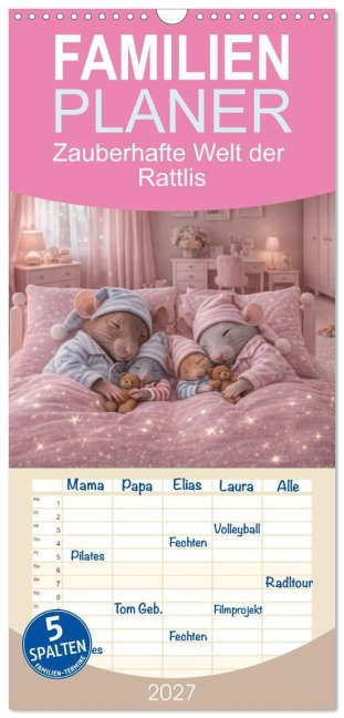 Familienplaner 2027 - Zauberhafte Welt der Rattlis mit 5 Spalten (Wandkalender, 21 x 45 cm) CALVENDO - Sonja Hofmann