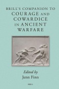 Cover-Bild zum Titel 'Brill's Companion to Courage and Cowardice in Ancient Warfare' von ''