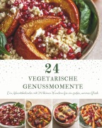 Cover-Bild zum Titel '24 Vegetarische Genussmomente' von 'Elina Morgenwald'