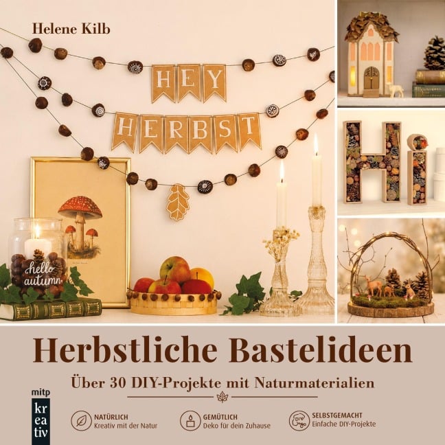 Herbstliche Bastelideen - Helene Kilb