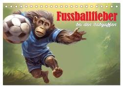 Cover-Bild zum Titel 'Fußballfieber bei den Babyaffen (Tischkalender 2026 DIN A5 quer), CALVENDO Monatskalender' von 'Liselotte Brunner-Klaus'