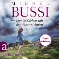 Das Mädchen mit den blauen Augen - Michel Bussi