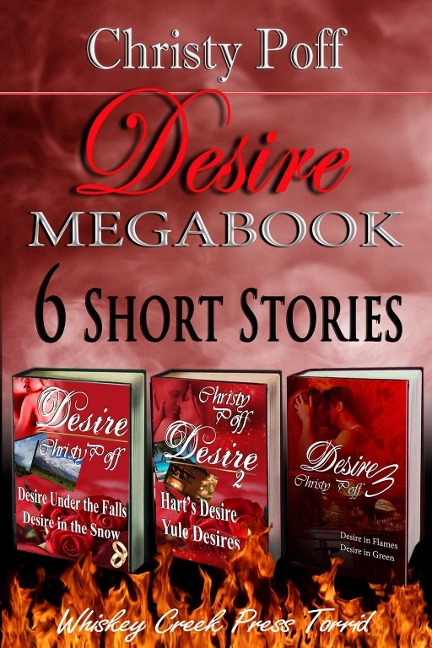 Desire Megabook - Six Stories of Erotic Desire - Christy Poff