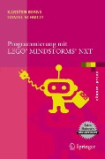 Cover-Bild zum Titel 'Programmierung mit LEGO Mindstorms NXT' von 'Karsten Berns, Daniel Schmidt'
