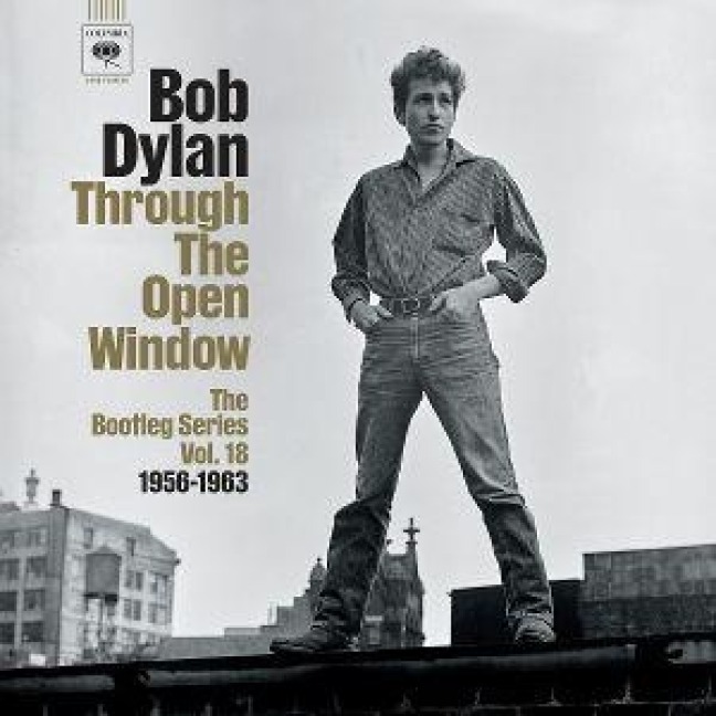 The Bootleg Series Vol. 18: Through The Open Windo - Bob Dylan