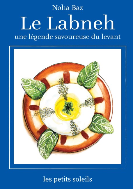 Le Labneh - Noha Baz
