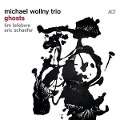 michael wollny trio: Ghosts (Digipak) - Michael Trio Wollny
