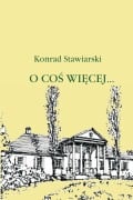 O CO¿ WI¿CEJ - Konrad Stawiarski