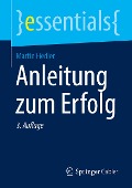 Anleitung zum Erfolg - Martin Fiedler