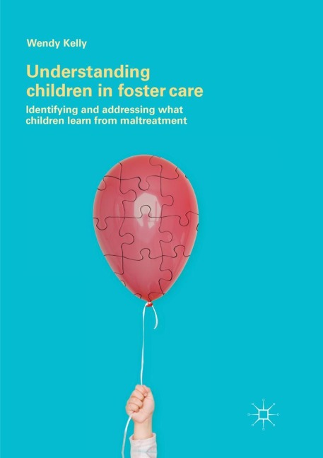 Understanding Children in Foster Care - Wendy Kelly