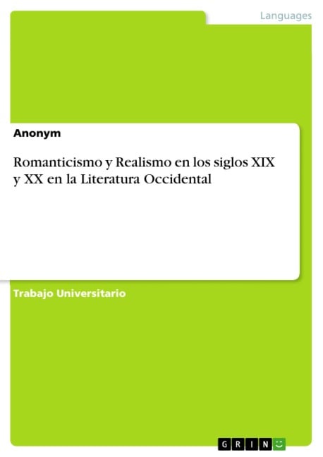 Romanticismo y Realismo en los siglos XIX y XX en la Literatura Occidental - 
