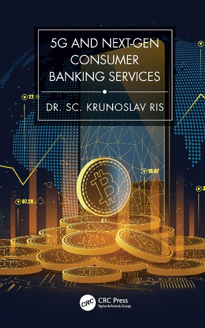 5G and Next-Gen Consumer Banking Services - Krunoslav Ris