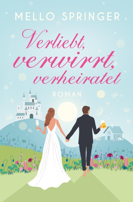 Verliebt, verwirrt, verheiratet - Mello Springer