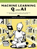 Cover-Bild zum Titel 'Machine Learning Q and AI' von 'Sebastian Raschka'
