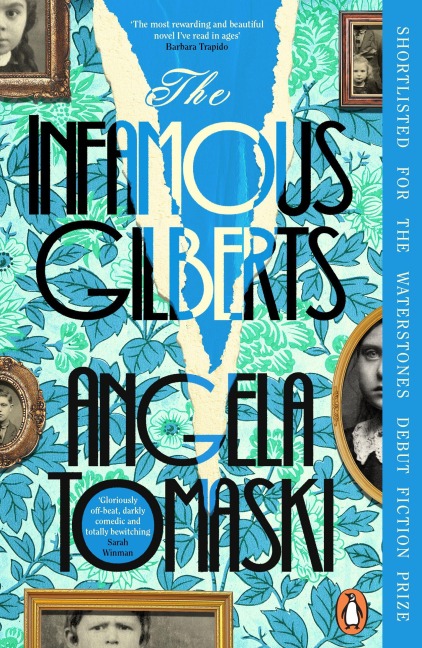 The Infamous Gilberts - Angela Tomaski
