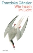Cover-Bild zum Titel 'Wie Inseln im Licht' von 'Franziska Gänsler'