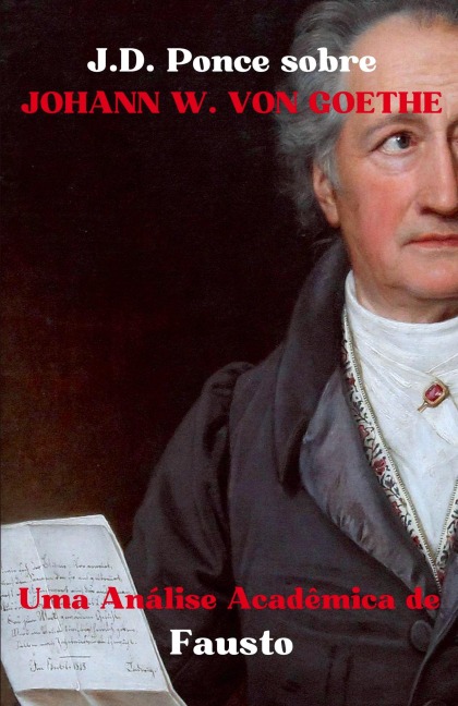 J.D. Ponce sobre Johann W. von Goethe - J. D. Ponce