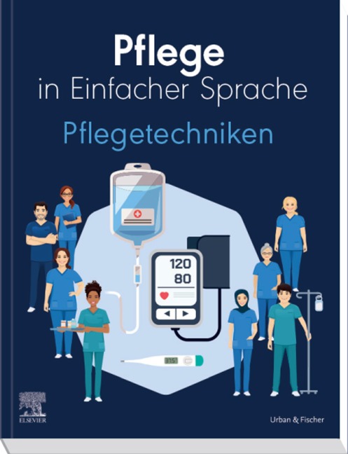 Pflege in Einfacher Sprache Pflegetechniken - 