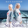 The Sea Nurses - Kate Eastham