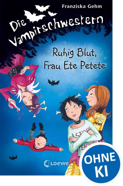 Die Vampirschwestern 12. Ruhig Blut, Frau Ete Petete - Franziska Gehm