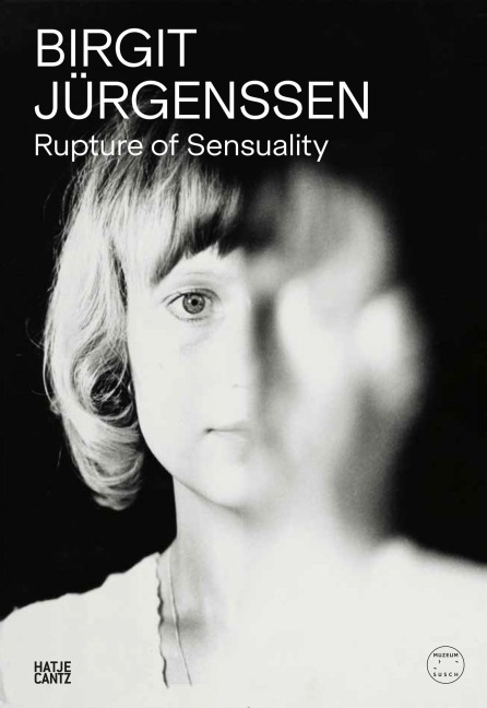 Birgit Jürgenssen. Rupture of Sensuality - 