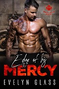 Cover-Bild zum Titel 'Edge of His Mercy (Book 1)' von 'Evelyn Glass'