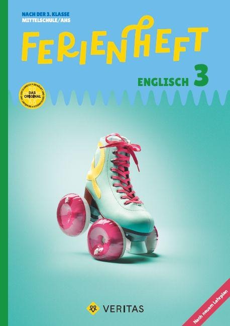 Ferienheft Englisch - 3. Klasse NMS/AHS - Lehrplan 2023 - Mit eingelegten Lösungen - Renate Wurm-Smole