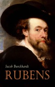 Cover-Bild zum Titel 'Rubens' von 'Jacob Burckhardt'
