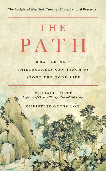 The Path - Michael Puett, Christine Gross-Loh