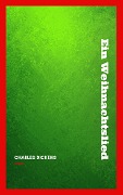 Cover-Bild zum Titel 'Ein Weihnachtslied' von 'Charles Dickens'
