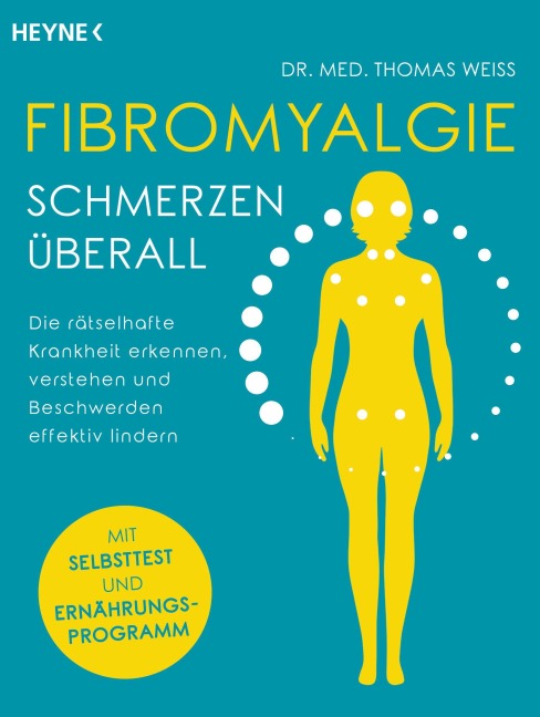 Fibromyalgie - Schmerzen überall - Thomas Weiss