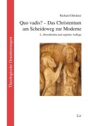 Cover-Bild zum Titel 'Quo vadis? - Das Christentum am Scheideweg zur Moderne' von 'Richard Glöckner'