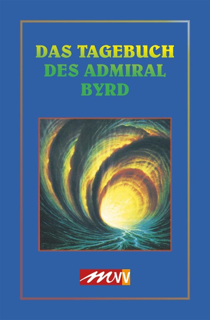 Das Tagebuch des Admiral Byrd - Richard Evelyn Byrd