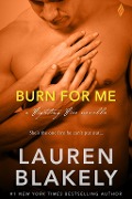 Cover-Bild zum Titel 'Burn for Me' von 'Lauren Blakely'