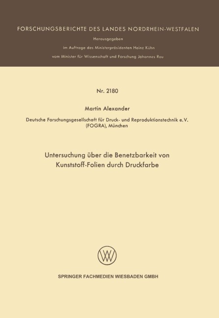 Untersuchung über die Benetzbarkeit von Kunststoff-Folien durch Druckfarbe - Martin Alexander