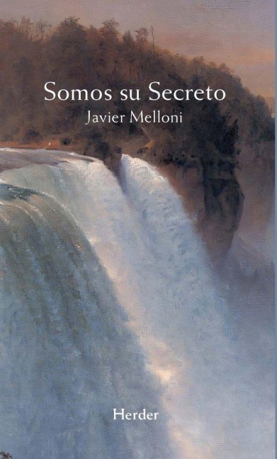 Somos Su Secreto - Javier Melloni