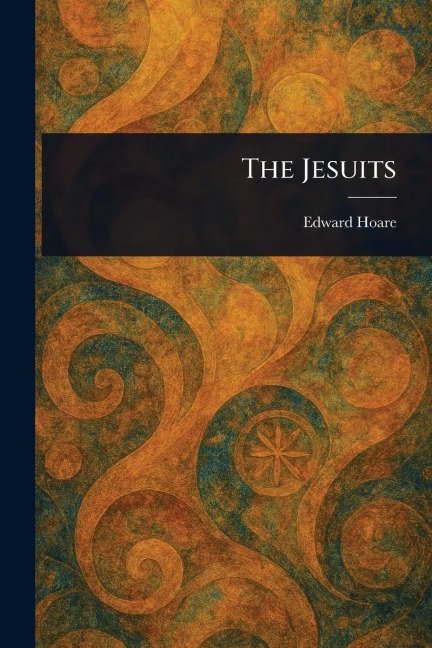 The Jesuits - Edward Hoare