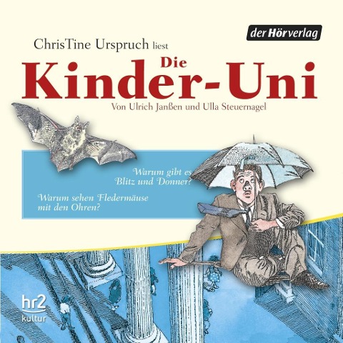 Die Kinder-Uni Bd 3 - 2. Forscher erklären die Rätsel der Welt - Ulrich Janßen, Ulla Steuernagel, Wolfgang Binder