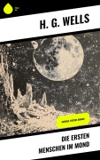Cover-Bild zum Titel 'Die ersten Menschen im Mond' von 'H. G. Wells'